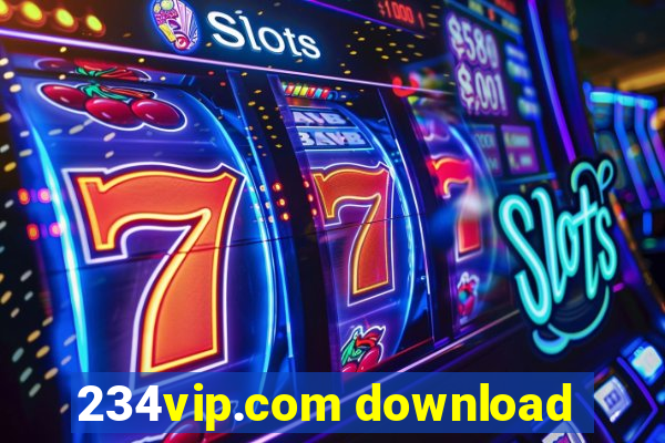 234vip.com download